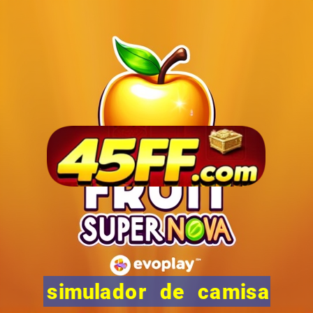 simulador de camisa de time